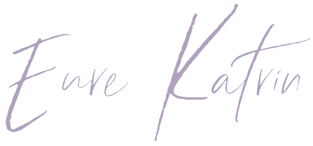 Unterschrift Eure Katrin